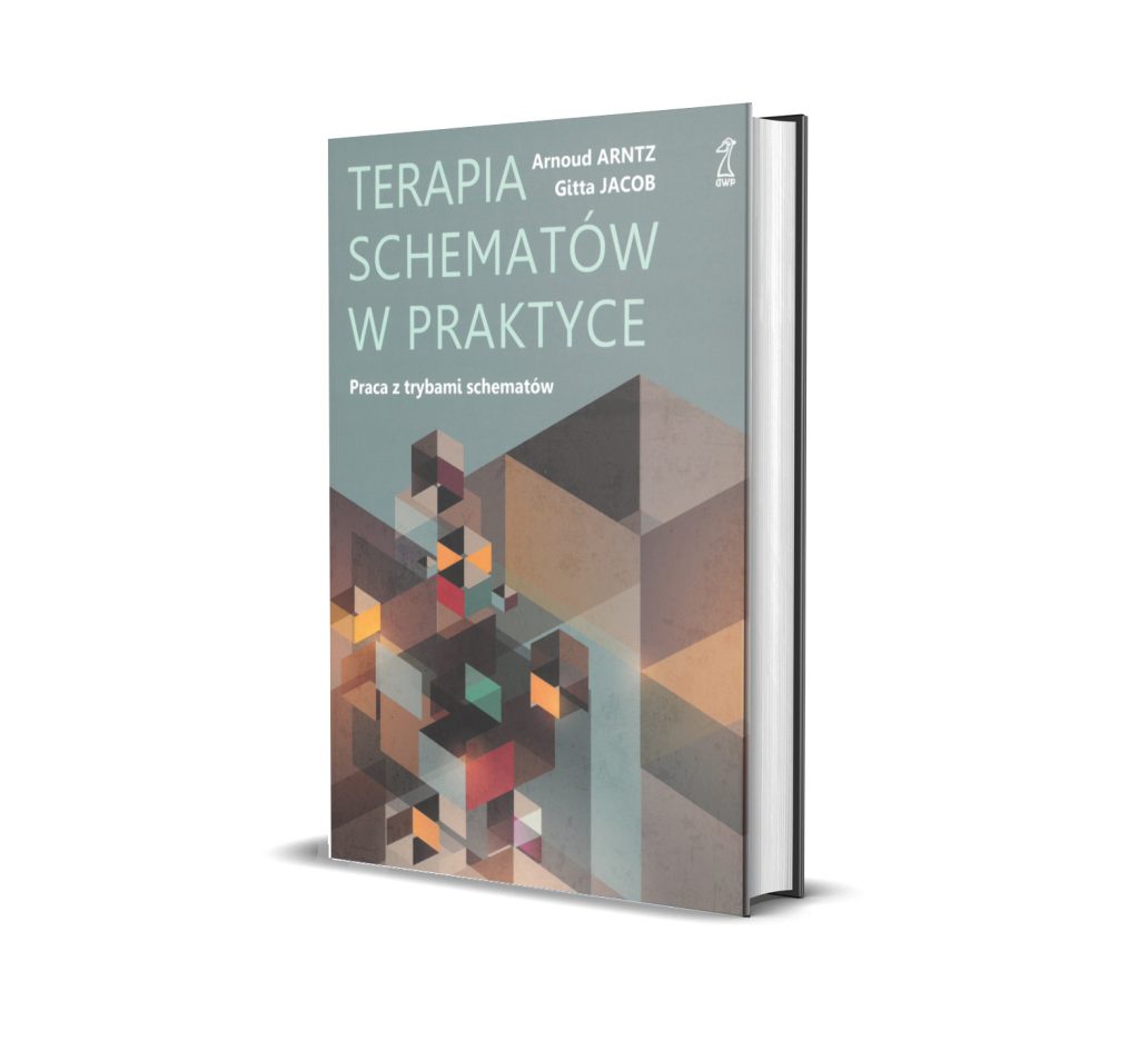 Terapia SchematÓw W Praktyce Praca Z Trybami Schematów Dr Book 8922